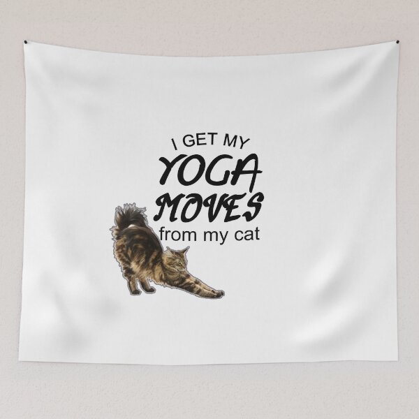 Item preview,  i get my yoga moves from my cat funny cat stretchin  ,yoga time ,funny cat stretch designed and sold by Havic  Tees.