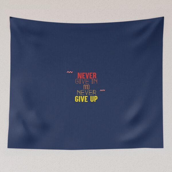Item preview, Never Give In And Never Give Up designed and sold by JuttaMuller.