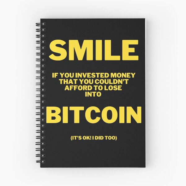 Item preview, Smile if you invested in bitcoin designed and sold by 2Cheesy4U.