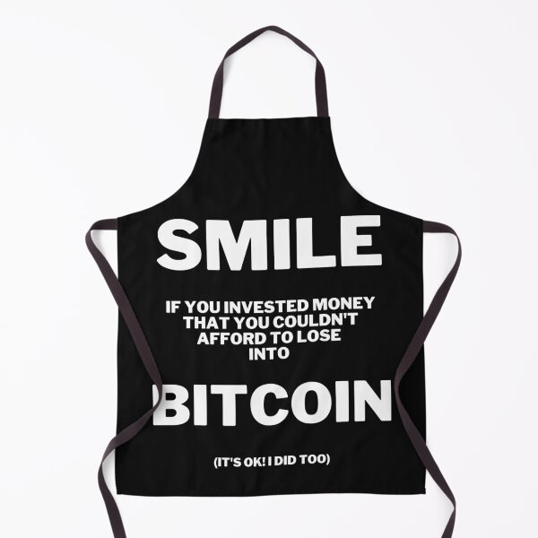 Item preview, Smile if you invested in bitcoin designed and sold by 2Cheesy4U.
