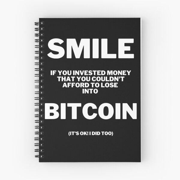 Item preview, Smile if you invested in bitcoin designed and sold by 2Cheesy4U.