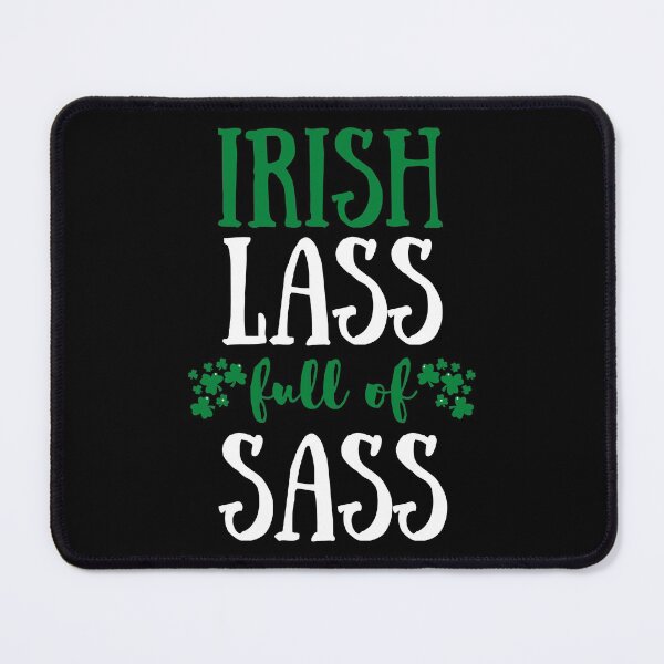 Item preview, Irish Lass Full of Sass designed and sold by ChelleCreate.