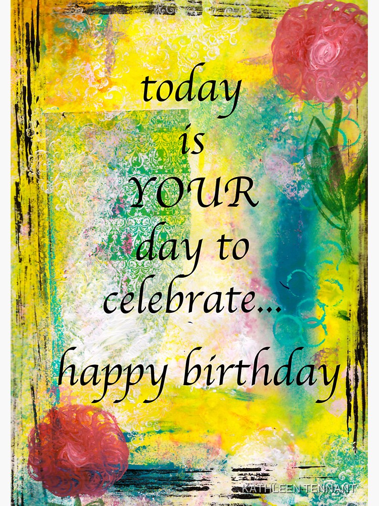 &ldquo;Today is Your day to Celebrate, Happy Birthday " Sticker for Sale by