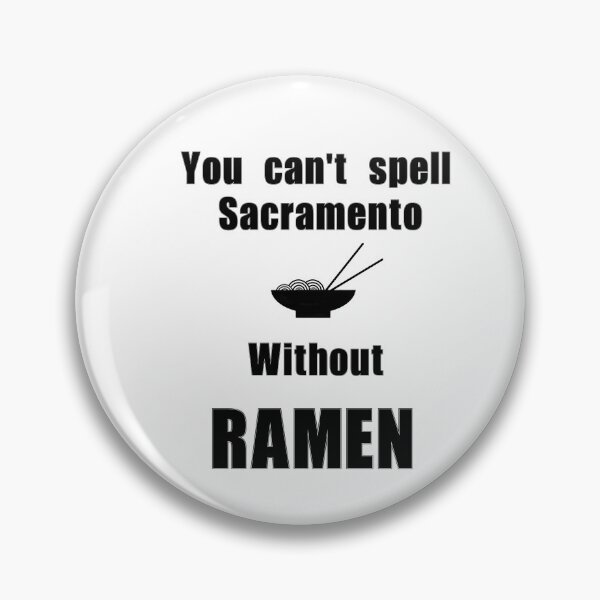 Item preview, Sacramento Ramen designed and sold by Patrickneeds.