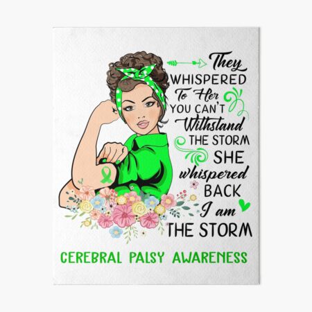 Item preview, I AM THE STORM CEREBRAL PALSY AWARENESS designed and sold by Brad-FI.