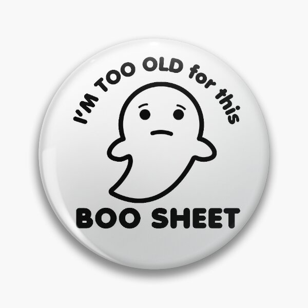 Artikelvorschau, Ich bin zu alt für dieses Boo Sheet Sad Kawaii Ghost Pun entworfen und verkauft von AweSoMe Shirts.