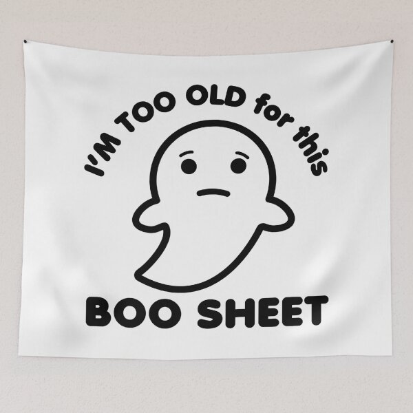 Item preview, I'm Too Old For This Boo Sheet Sad Kawaii Ghost Pun designed and sold by AweSoMe Shirts.