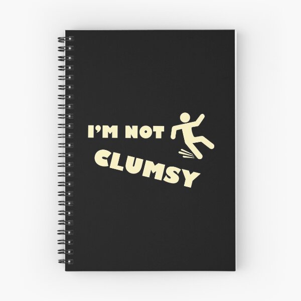 Item preview, I'm Not Clumsy designed and sold by TheUnknown93.