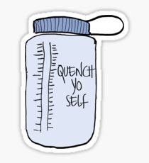quench yoself Sticker
