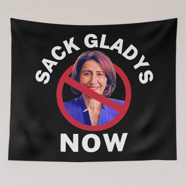 Item preview, Sack Gladys Now | NSW Covid Lockdown designed and sold by Aussies-R-Us.