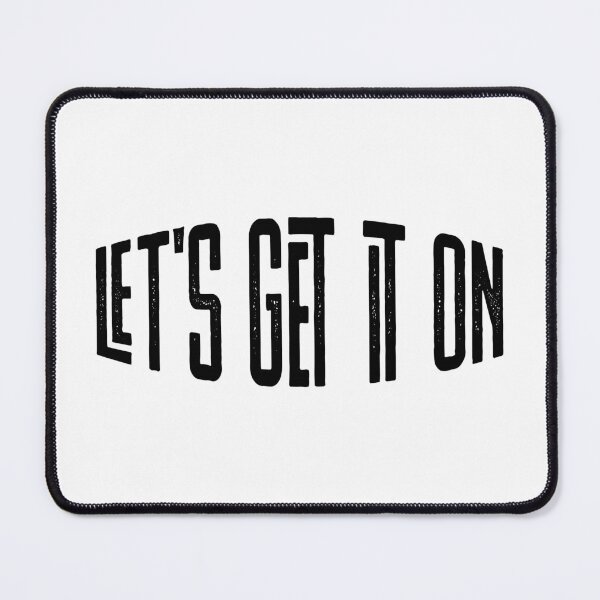 Item preview, Lets get it on (black) designed and sold by didijuca.