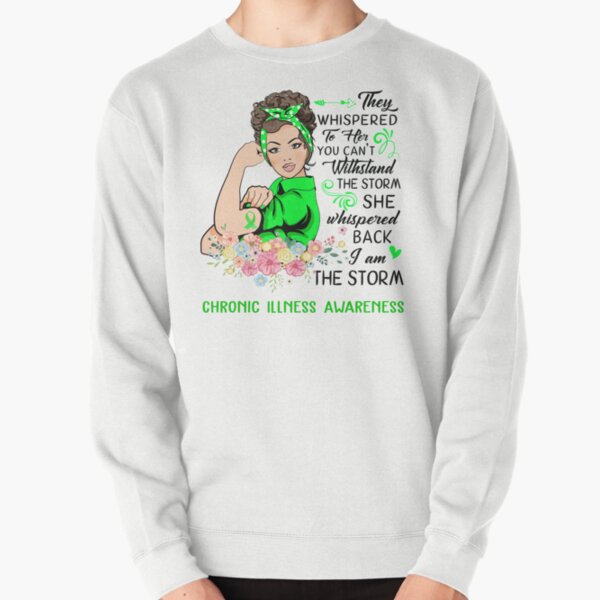 Item preview, I AM THE STORM CHRONIC ILLNESS AWARENESS designed and sold by Brad-FI.