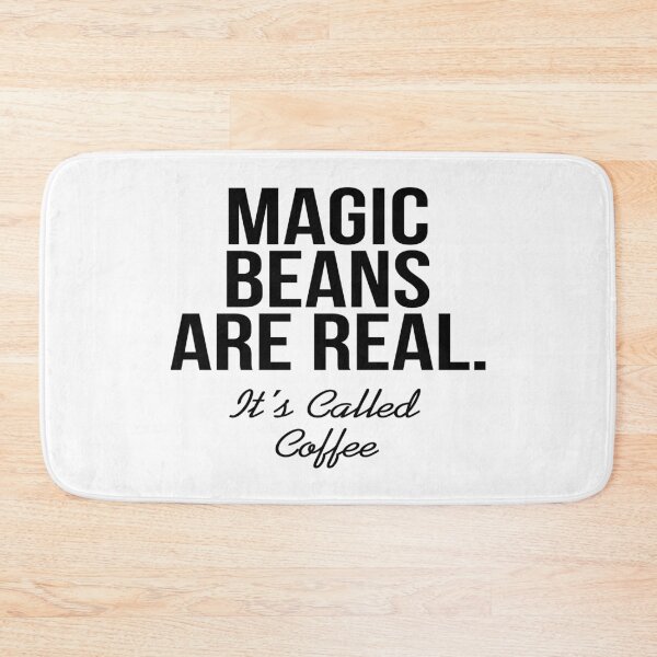 Item preview, Coffee- Magic Beans Are Real it's Called Coffee designed and sold by HDPrinting.
