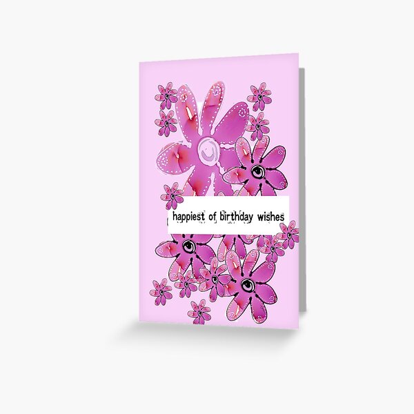 Happiest of Birthday Wishes Greeting Card