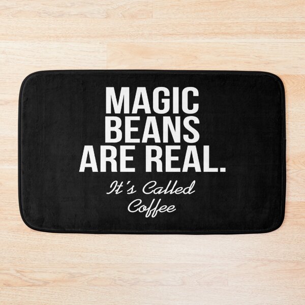 Item preview, Coffee- Magic Beans Are Real it's Called Coffee designed and sold by HDPrinting.