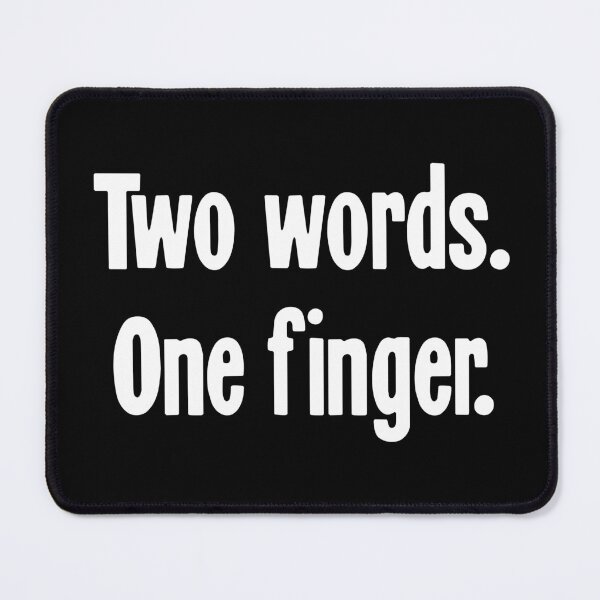 Item preview, Two Words. One Finger. designed and sold by Good-Looking Corpse.