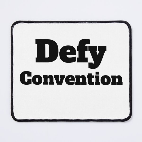 Item preview, Defy Convention designed and sold by RiadMannan.