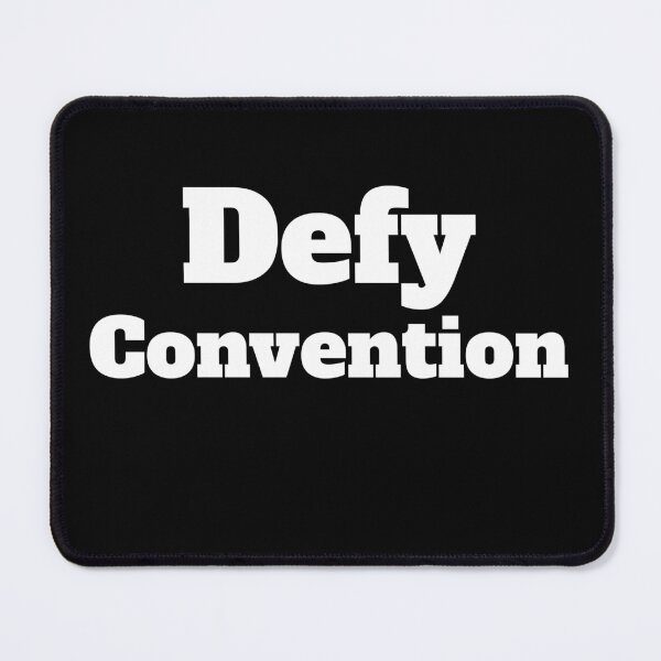 Item preview, Defy Convention designed and sold by RiadMannan.