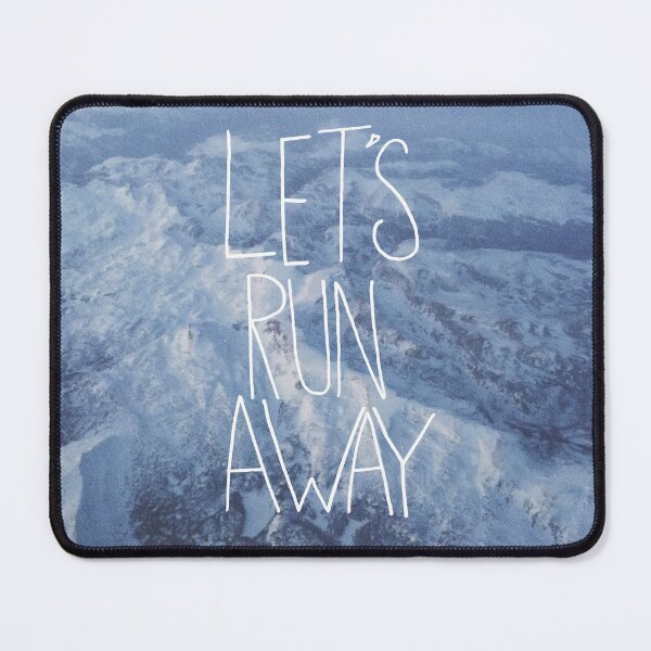 Item preview, Let's Run Away x Snow Mountains designed and sold by Leah Flores.