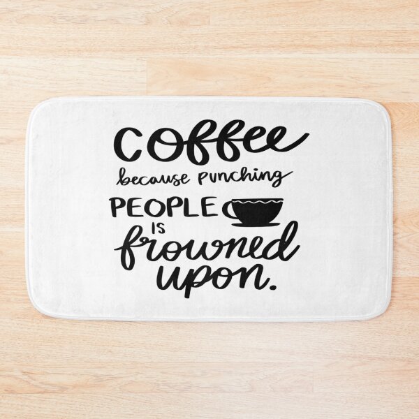 Item preview, Coffee- Punching People is Frowned Upon designed and sold by HDPrinting.