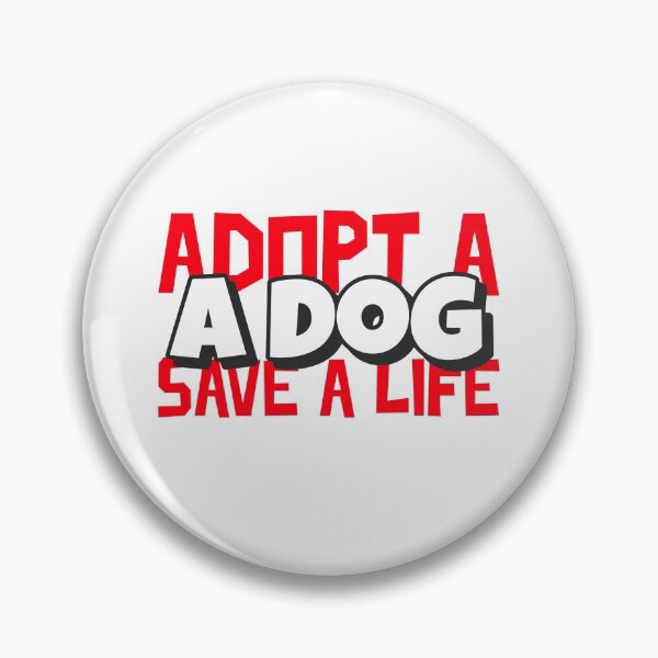 Item preview, Adopt A Dog Save A Life Text design for those who love pet adoption designed and sold by jtancrum61.