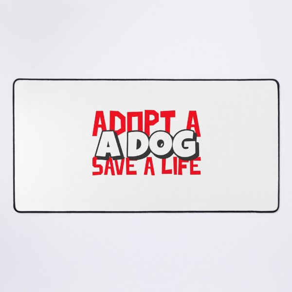 Item preview, Adopt A Dog Save A Life Text design for those who love pet adoption designed and sold by jtancrum61.