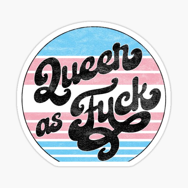 Vintage Transgender Flag - Queer As Fuck Sticker