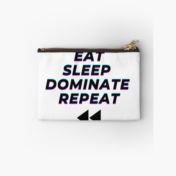 Item preview, Eat Sleep Dominate Repeat designed and sold by Dyxxe.