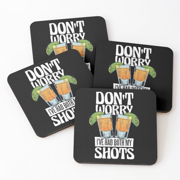 Item preview, Don't worry I've had both my shots Funny Vaccination Tequila designed and sold by hobbystore0-0.