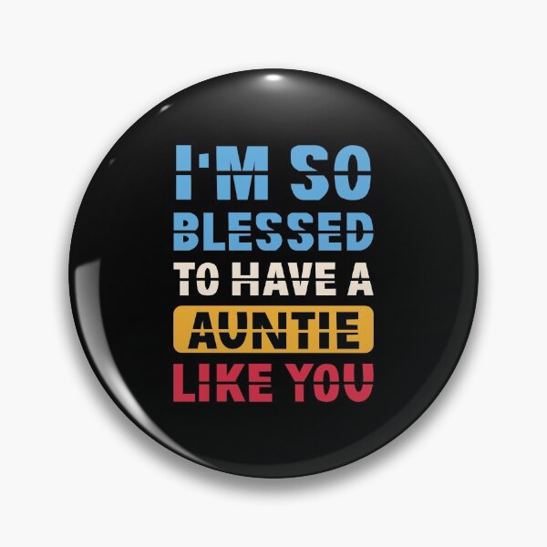 Item preview, Funny Vintage I'so Blessed to Have a Auntie Like You,auntlife,Best Aunt,Funny Aunt,Aunty designed and sold by FELTA.
