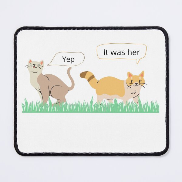 Item preview, Cats - It was her... designed and sold by RiadMannan.