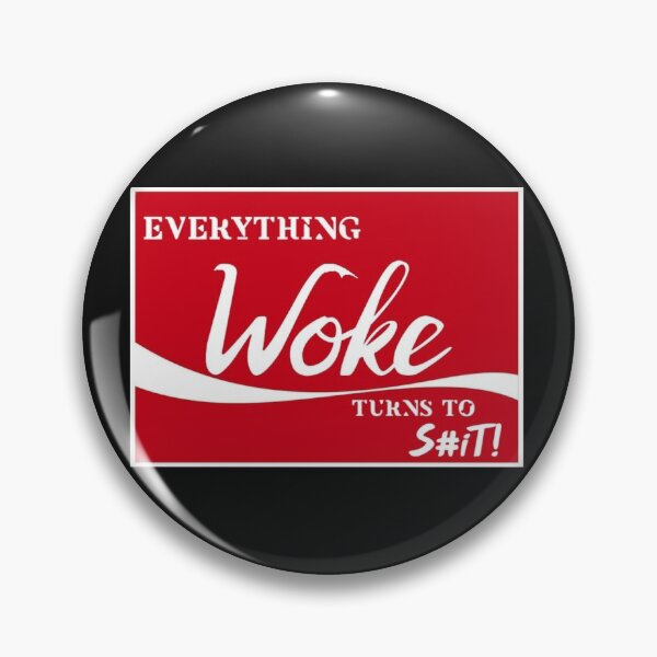 Item preview, Everything woke turns to shit designed and sold by SmartTShirtTime.