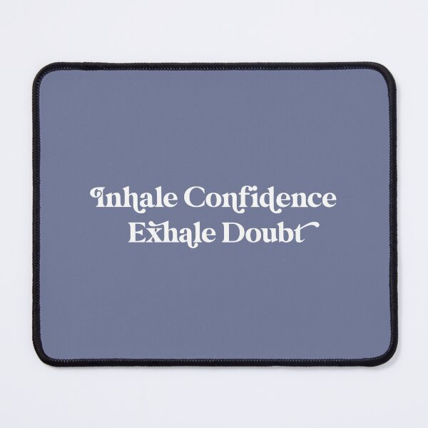 Item preview, Inhale Confidence Exhale Doubt Design with Autumn Shades Background designed and sold by cutetype.
