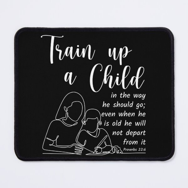 Item preview, Train Up A Child Bible Verse Proverbs 22 6 designed and sold by KA DESIGNS.
