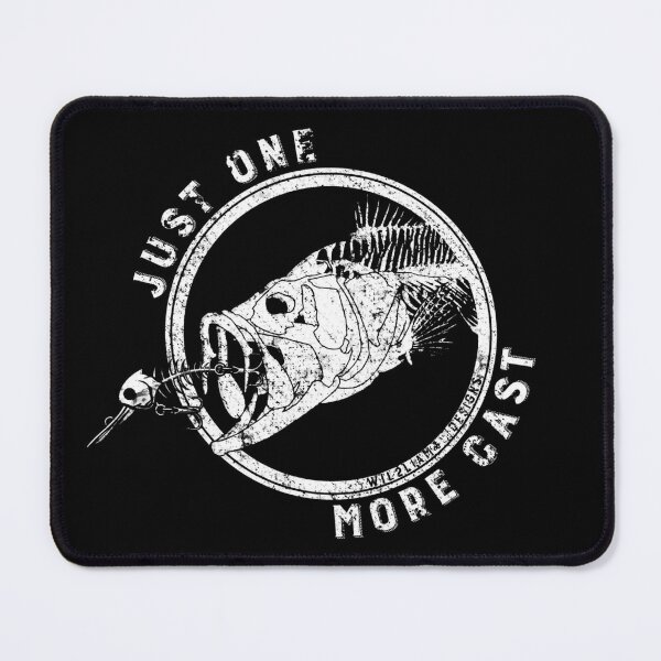 Just one more cast Mouse Pad