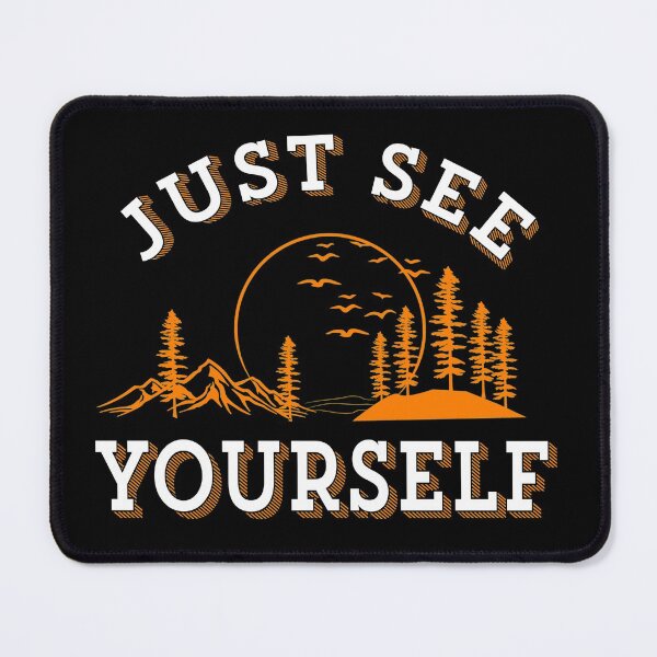 Item preview, JUST SEE YOURSELF designed and sold by KA DESIGNS.