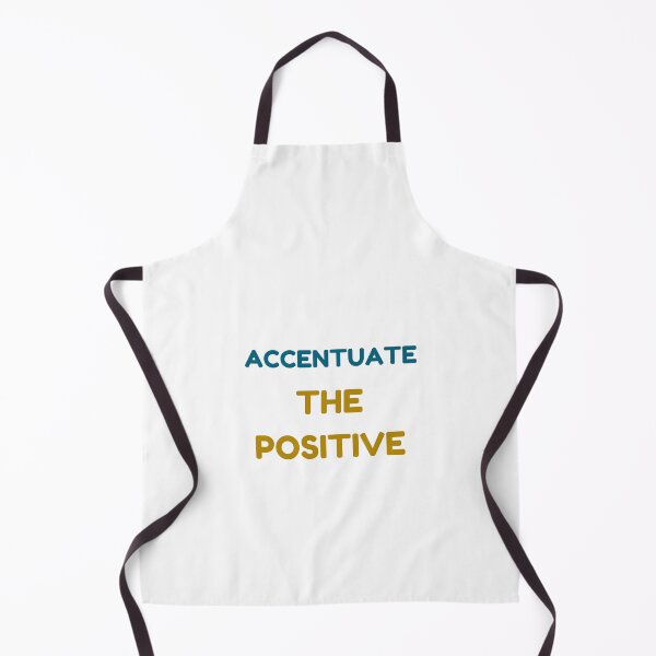 Item preview, ACCENTUATE THE POSITIVE designed and sold by Inspirationmotivation.