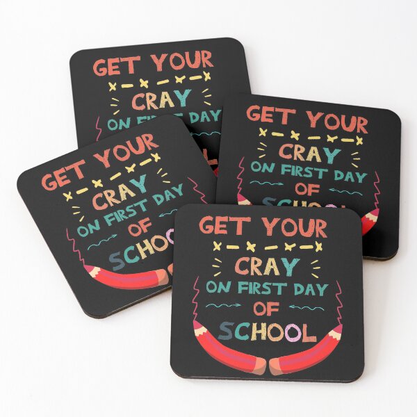 Item preview, Get your cray on first day of school /Back To School / funny teacher quote/1st Day of School / teacher gift /student/crayon designed and sold by POSITIVEHL HL.