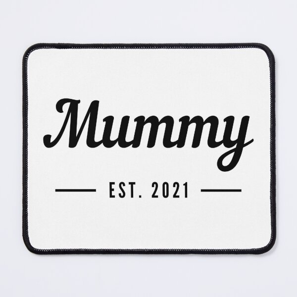 Item preview, Mummy EST. 2021. Perfect for the New Mum or Mum To Be. designed and sold by That Cheeky Tee.