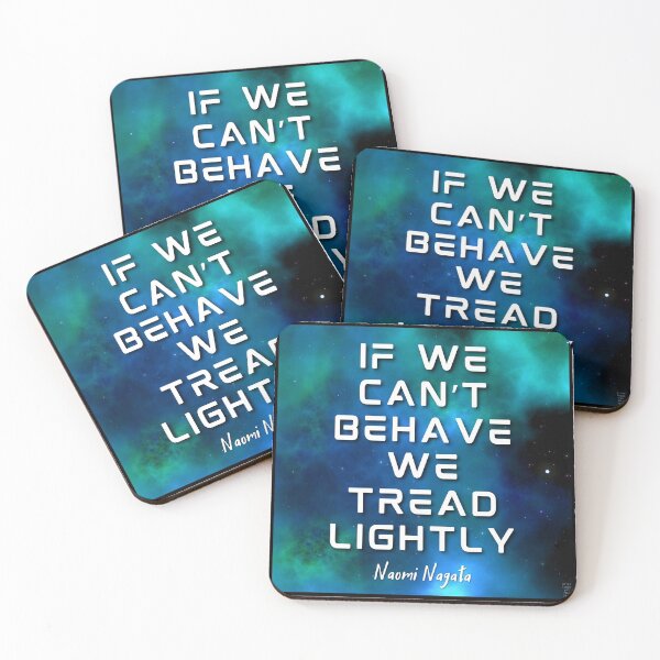 Item preview, If we can't behave, we tread lightly. Naomi Quote designed and sold by orionlodubyal.