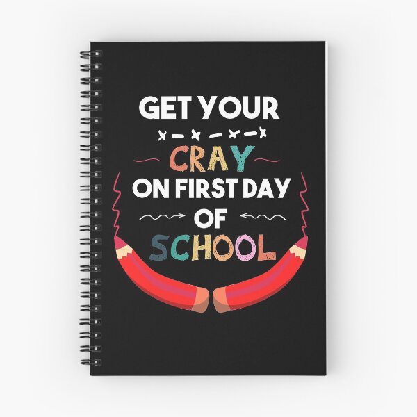 Item preview, Get Your Cray On First Day Of School Shirt, Back To School Shirt, funny teacher shirt, funny teacher quote,  teacher gift, crayon shirt Day of School  designed and sold by POSITIVEHL HL.