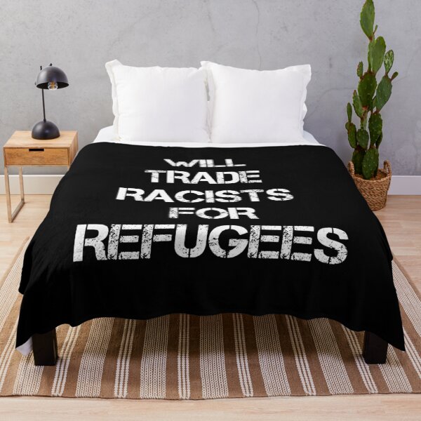Item preview, Will Trade Rracists For Refugees designed and sold by bilonaso.