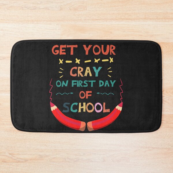 Item preview,  Get your cray on first day of school /Back To School / funny teacher quote/1st Day of School / teacher gift /student/crayon designed and sold by POSITIVEHL HL.