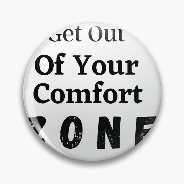 Item preview, get out of your comfort zone designed and sold by ABcreating.