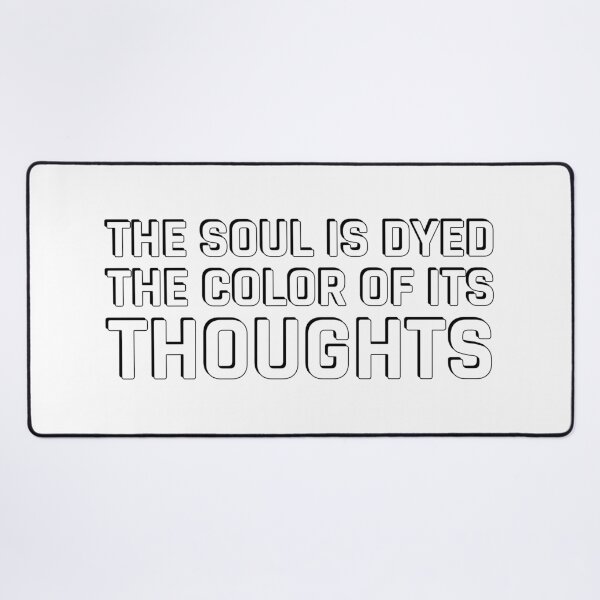 Item preview, The soul is dyed the color of its thoughts - Stoic Quotes designed and sold by Inspirationmotivation.