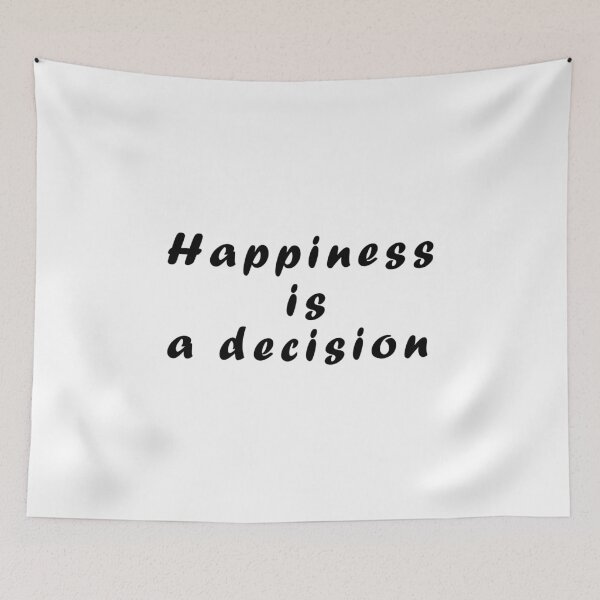 Item preview, Happiness is a decision designed and sold by ColorsHand.