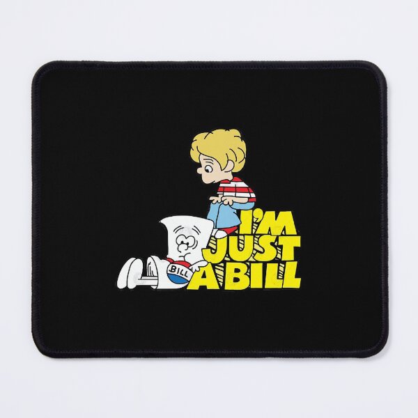 Item preview, Im Just A Bill  designed and sold by LawlerSola.