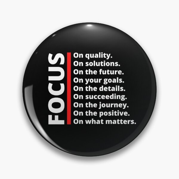 Item preview, FOCUS on quality, solutions, future, goals, details, succeed, journey, positive, what matters - Black, red and white - motivational art designed and sold by Art4Motivation.