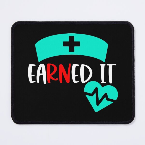 Item preview, Earned it RN - Nursing designed and sold by Designs Of all kinds.
