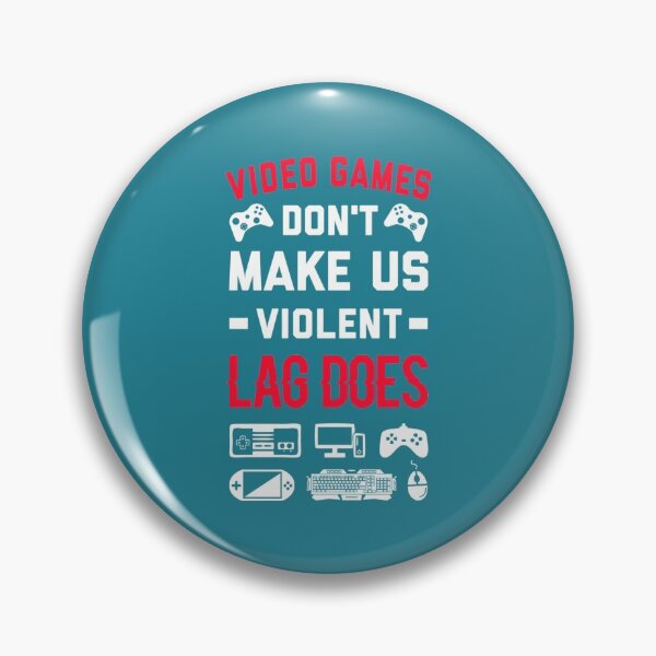 Item preview, Los videojuegos no nos hacen violentos Lag ¿Los videojuegos? designed and sold by DaniJame.